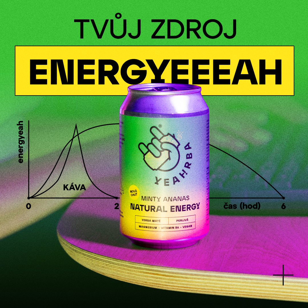 Tvůj zdroj energyeeeah